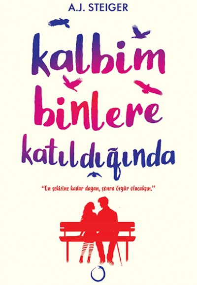 Kalbim Binlere Katıldığında