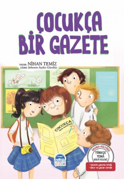 Çocukça Bir Gazete - Türkçe Tema Hikayeleri