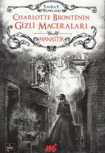 Charlotte Bronte'nin Gizli Maceraları-Manastır