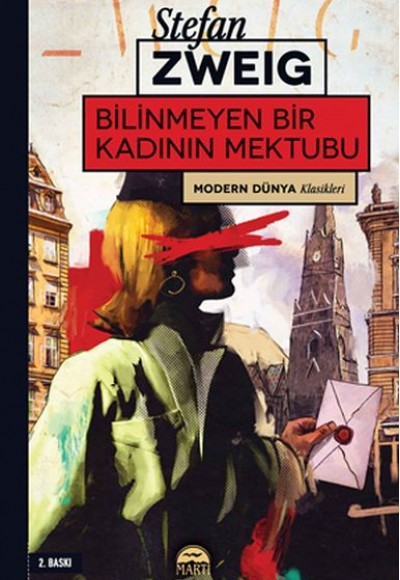 Modern Dünya Klasikleri - Bilinmeyen Bir Kadının Mektubu