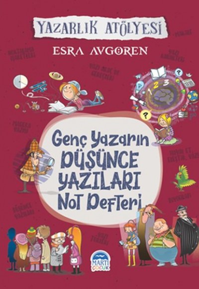 Genç Yazarın Düşünce Yazıları Not Defteri - Yazarlık Atölyesi