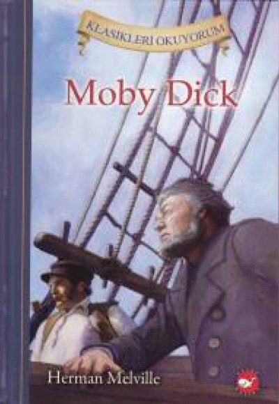 Klasikleri Okuyorum - Moby Dick