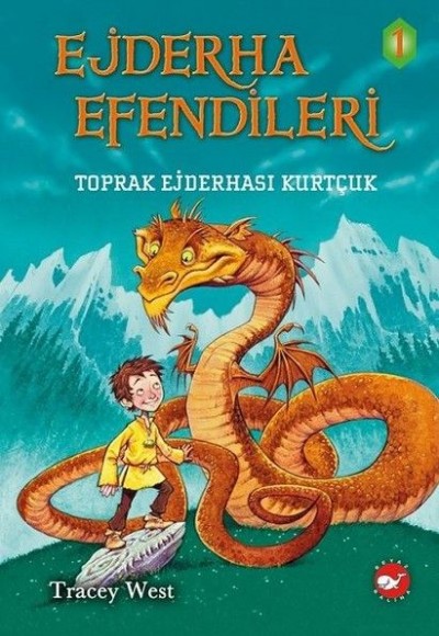 Ejderha Efendileri 1 - Toprak Ejderhası Kurtçuk (Ciltli)