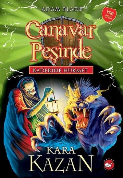 Kaderine Hükmet 1-Canavar Peşinde-Kara Kazan