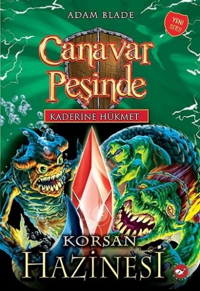 Kaderine Hükmet 3-Canavar Peşinde-Korsan Hazinesi