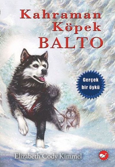 Kahraman Köpek Balto - Ciltsiz