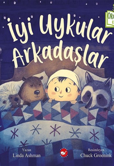 İyi Uykular Arkadaşlar - Organik Kitaplar