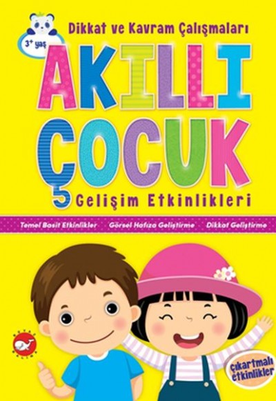 Akıllı Çocuk Gelişim Etkinlikleri Dikkat ve Kavram Çalışmaları - Çıkartmalı Etkinlikler