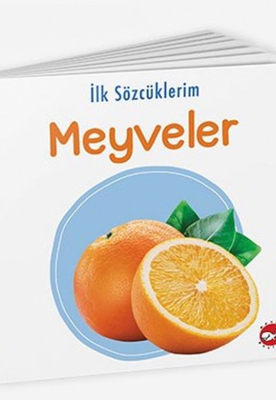 İlk Sözcüklerim - Meyveler