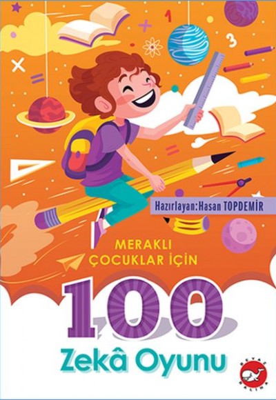 Meraklı Çocuklar İçin 100 Zeka Oyunu