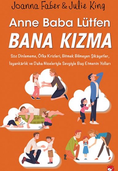 Anne Baba Lütfen Bana Kızma