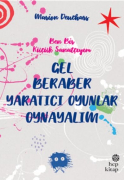 Gel Beraber Yaratıcı Oyunlar Oynayalım