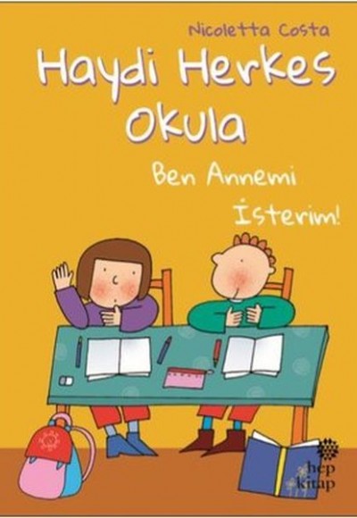 Ben Annemi İsterim! - Haydi Herkes Okula