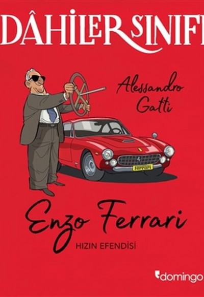 Dahiler Sınıfı - Enzo Ferrari Hızın Efendisi