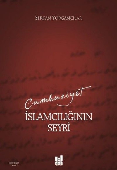 Cumhuriyet İslamcılığının Seyri