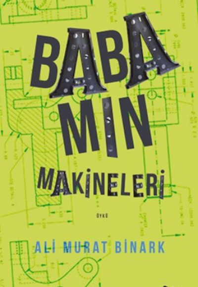 Babamın Makineleri