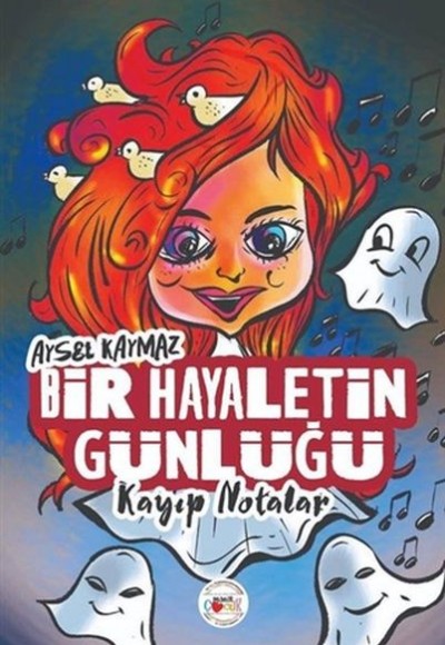 Bir Hayaletin Günlüğü - Kayıp Notalar