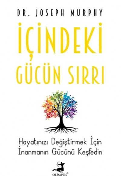 İçindeki Gücün Sırrı