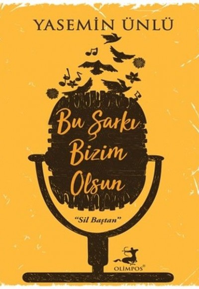 Bu Şarkı Bizim Olsun