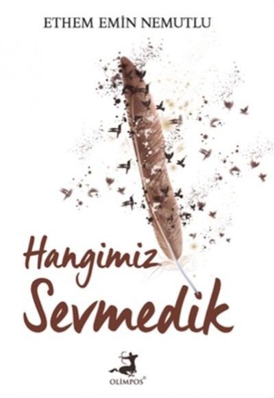 Hangimiz Sevmedik