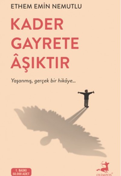 Kader Gayrete Aşıktır