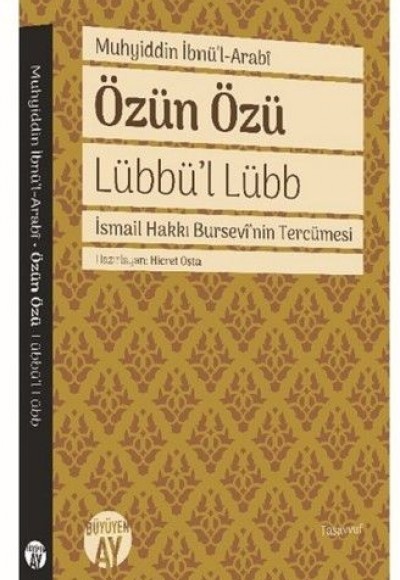 Özün Özü - İsmail Hakkı Bursevi'nin Tercümesi