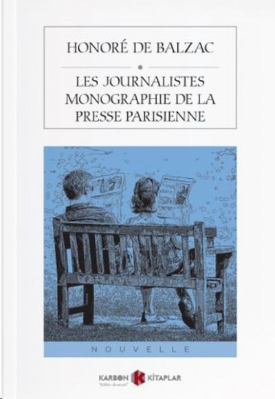Les Journalistes Monographie De La Presse Parisienne
