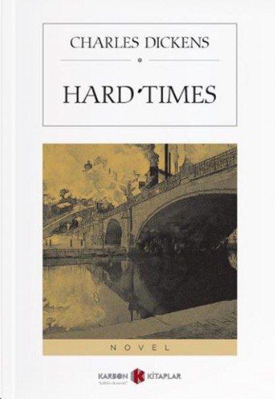 Hard Times Zor Zamanlar