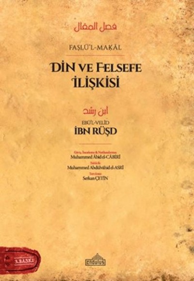 Din ve Felsefe İlişkisi - Faslü’l-Makal - İbn Rüşd