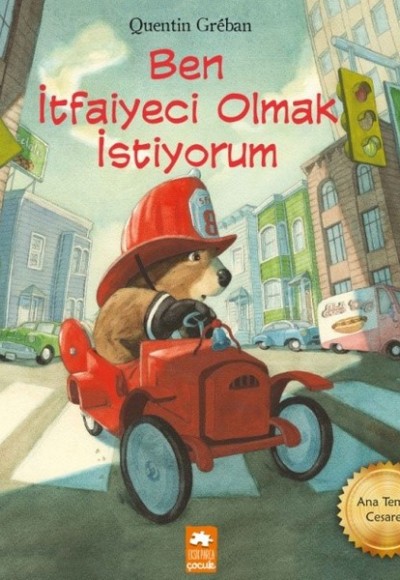 Ben İtfaiyeci Olmak İstiyorum