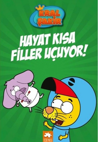 Kral Şakir 4 - Hayat Kısa Filler Uçuyor!