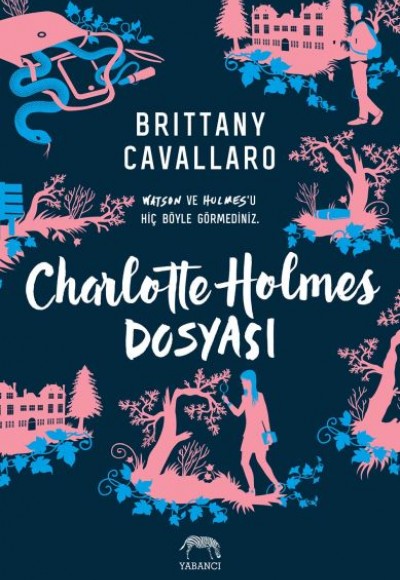 Charlotte Holmes Dosyası (Ciltli)