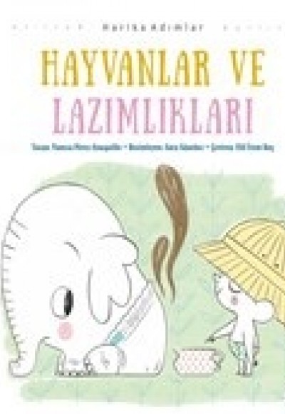 Hayvanlar ve Lazımlıkları