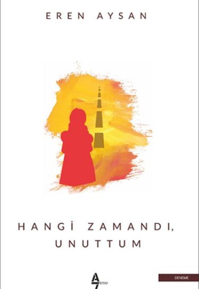 Hangi Zamandı Unuttum