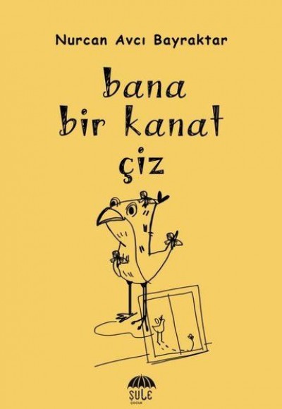 Bana Bir Kanat Çiz