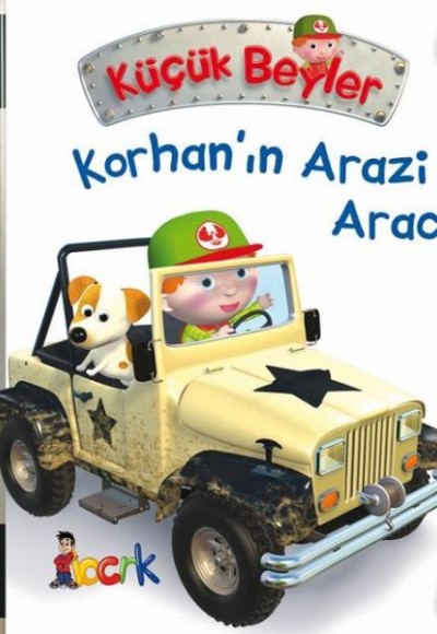 Korhan’ın Arazi Aracı - Küçük Beyler