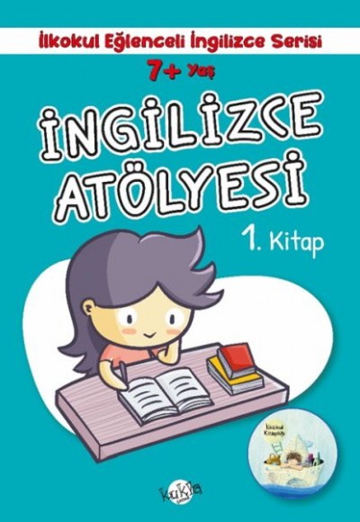 İlkokul Eğlenceli İngilizce - İngilizce Atölyesi 1. Kitap 7+ Yaş