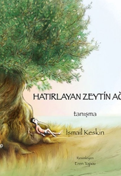 Hatırlayan Zeytin Ağacı - Tanışma