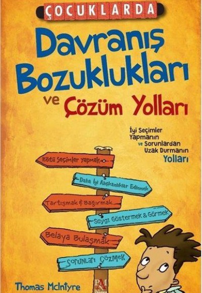 Çocuklarda Davranış Bozuklukları ve Çözüm Yolları