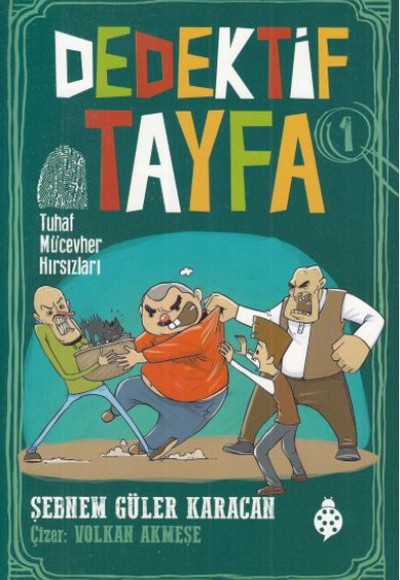 Dedektif Tayfa 1 - Tuhaf Mücevher Hırsızları