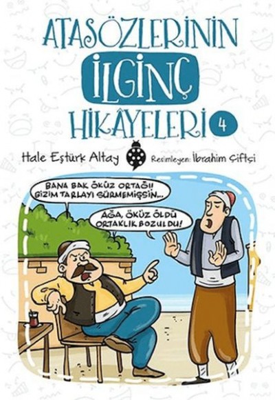 Atasözlerinin İlginç Hikâyeleri-4