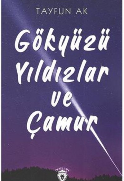 Gökyüzü Yıldızlar Ve Çamur