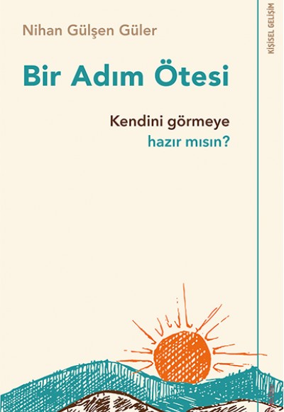 Bir Adım Ötesi - Kendini Görmeye Hazır mısın?