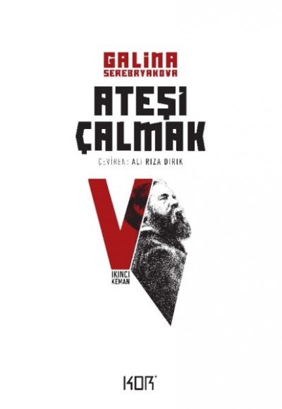 Ateşi Çalmak 5 - İkinci Keman