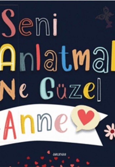 Seni Anlatmak Ne Güzel Anne