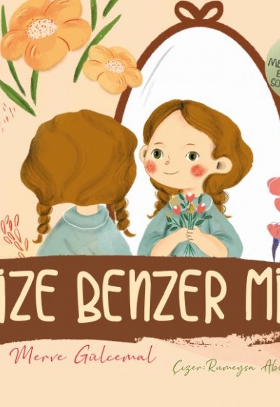 Bize Benzer mi? - Küçük Merve’nin Büyük Soruları 2