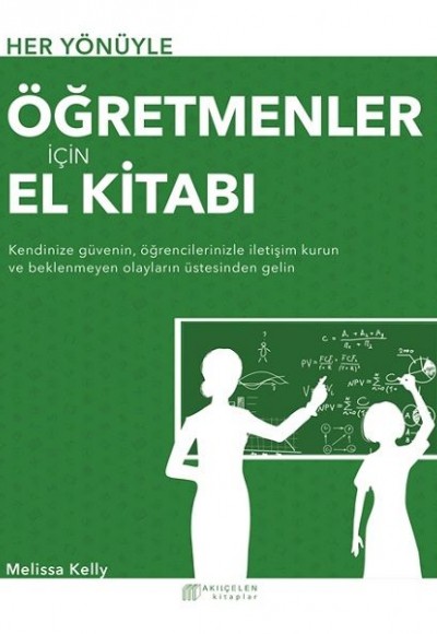 Her Yönüyle Öğretmenler İçin El Kitabı