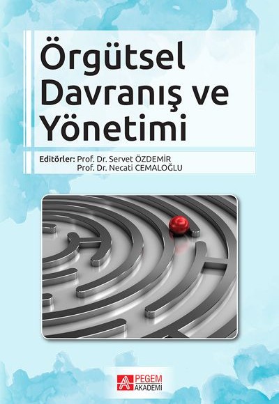 Örgütsel Davranış ve Yönetimi