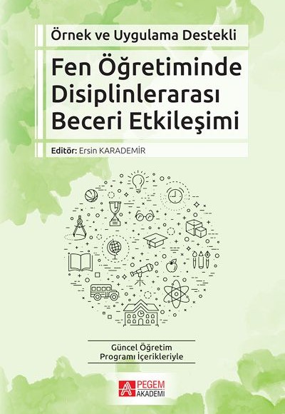 Örnek ve Uygulama Destekli Fen Öğretiminde Disiplinlerarası Beceri Etkileşimi