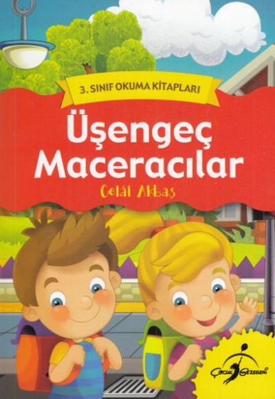 3. Sınıf Okuma Kitapları - Üşengeç Maceracılar